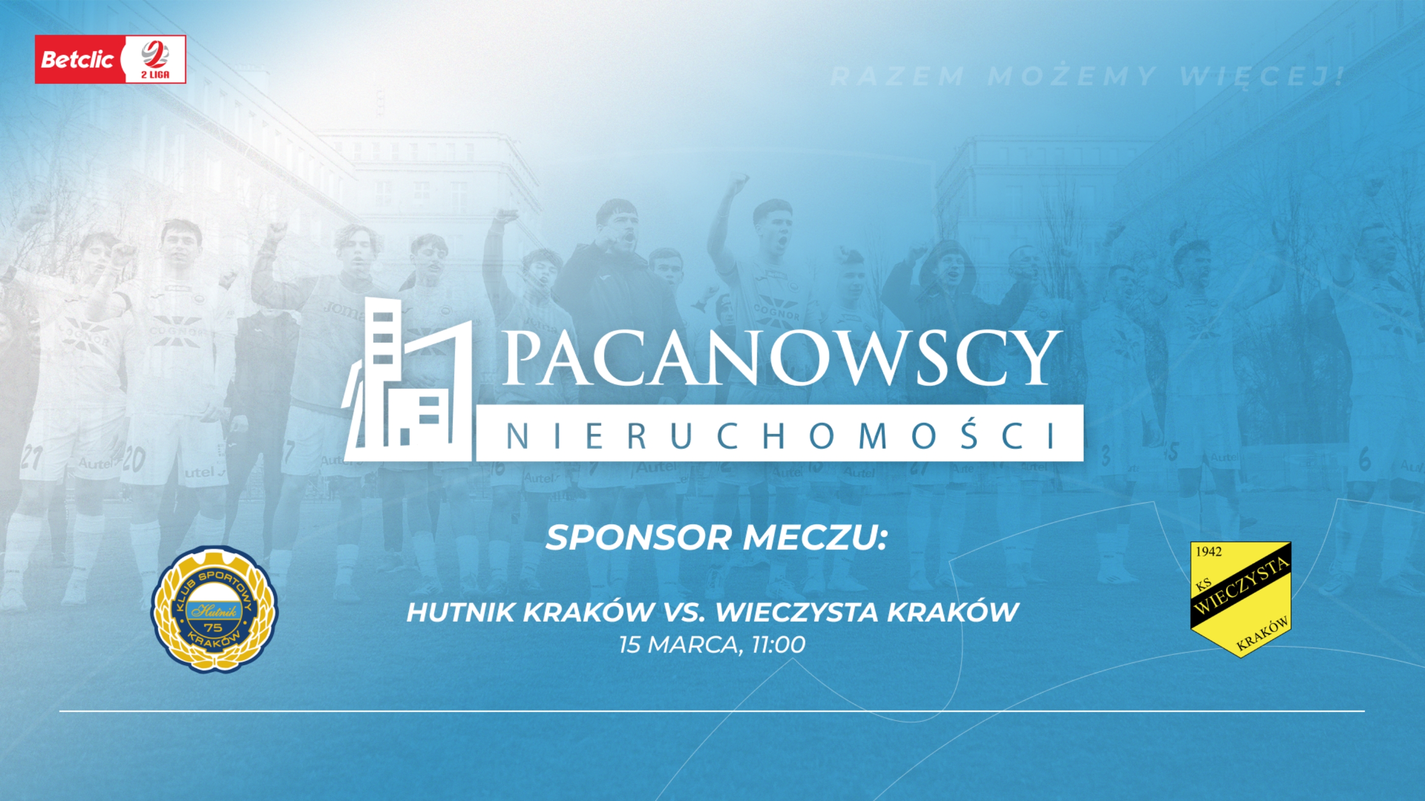 Pacanowscy-Nieruchomości sponsorem meczu z Wieczystą!
